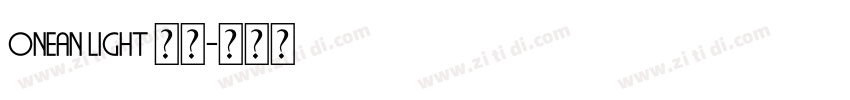 ONEAN Light 亮体字体转换